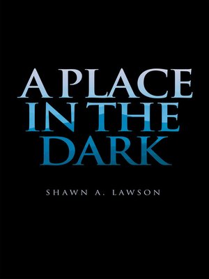 cover image of A Place in the Dark